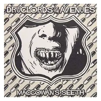 SP The Druglords Of The Avenues: MacGowan's Seeth LTD | CLR