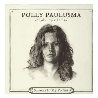 LP Polly Paulusma: Scissors In My Pocket LTD | DLX