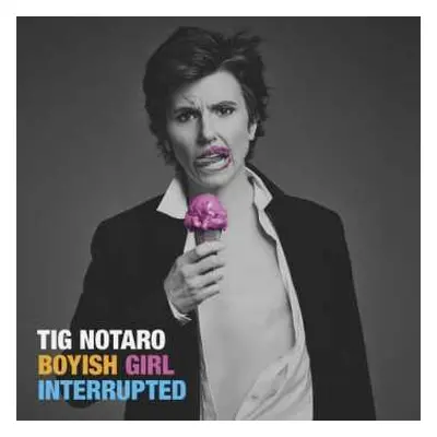 LP Tig Notaro: Boyish Girl Interrupted