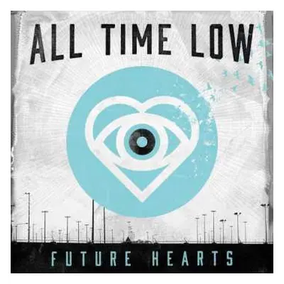 CD All Time Low: Future Hearts