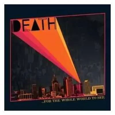 CD Death: ...For The Whole World To See