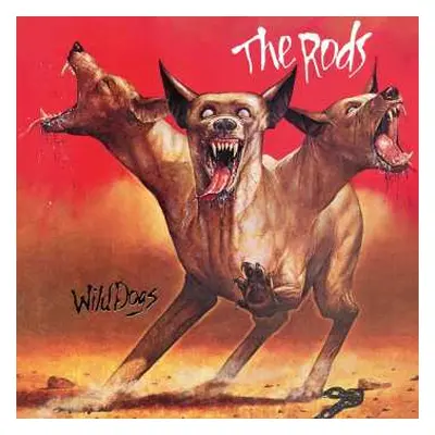 CD The Rods: Wild Dogs