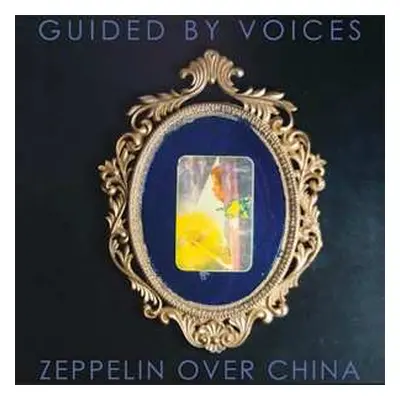 CD Guided By Voices: Zeppelin Over China