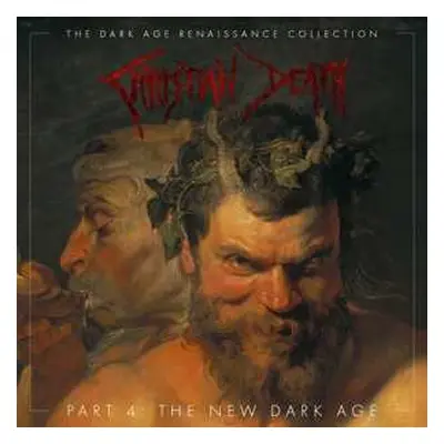 3CD Christian Death: The Dark Age Renaissance Collection Part 4: The New Dark Age