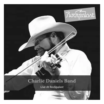 CD The Charlie Daniels Band: Live At Rockpalast