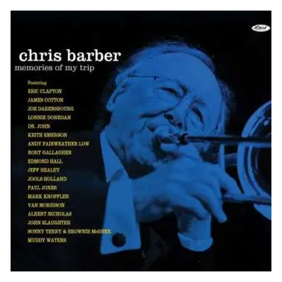 2CD Chris Barber: Memories Of My Trip