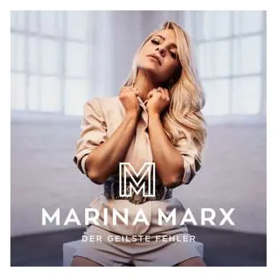 CD Marina Marx: Der Geilste Fehler