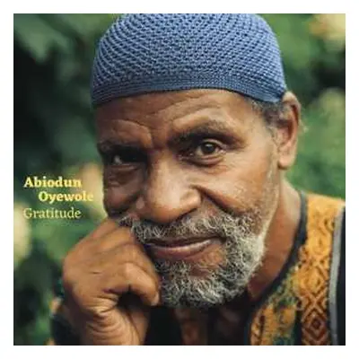 CD Abiodun Oyewole: Gratitude