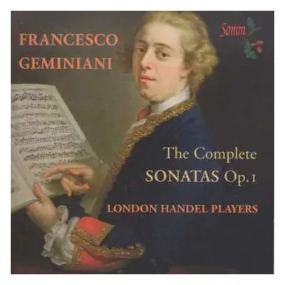 2CD Francesco Geminiani: The Complete Sonatas Op. 1