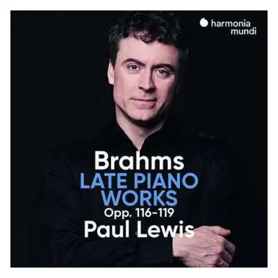 CD Johannes Brahms: Late Piano Works, Opp. 116-119