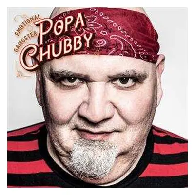 CD Popa Chubby: Emotional Gangster