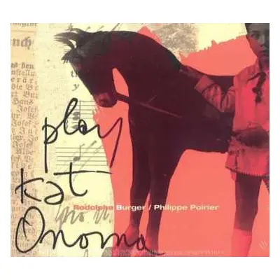 CD Rodolphe Burger: Play Kat Onoma