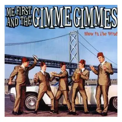 CD Me First And The Gimme Gimmes: Blow In The Wind