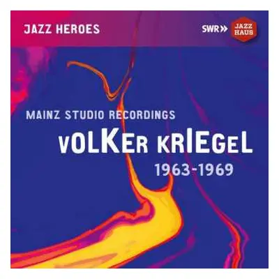 2CD Volker Kriegel: Mainz Studio Recordings1963-1969