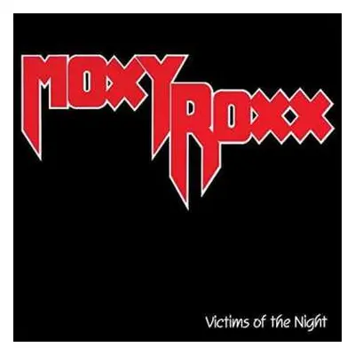 CD Moxy Roxx: Victims Of The Night