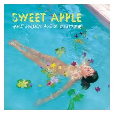 CD Sweet Apple: The Golden Age Of Glitter