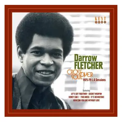 CD Darrow Fletcher: Crossover Records 1975-79 Soul Sessions