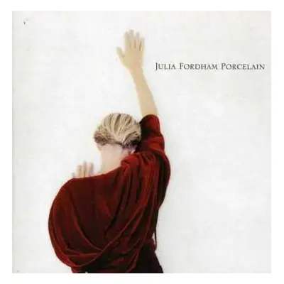 2CD Julia Fordham: Porcelain (Deluxe Edition) DLX