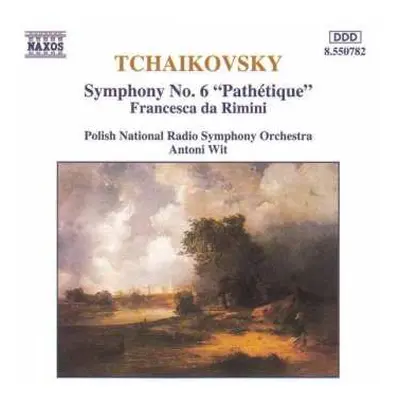 CD Pyotr Ilyich Tchaikovsky: Symphony No. 6 "Pathétique" / Francesca Da Rimini