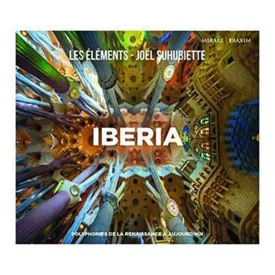 CD Chœur De Chambre “Les Éléments”: Iberia - Polyphonies Espagnoles Et Portugaises De La Renaiss