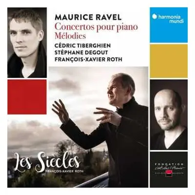 CD Maurice Ravel: Concertos Pour Piano / Mélodies