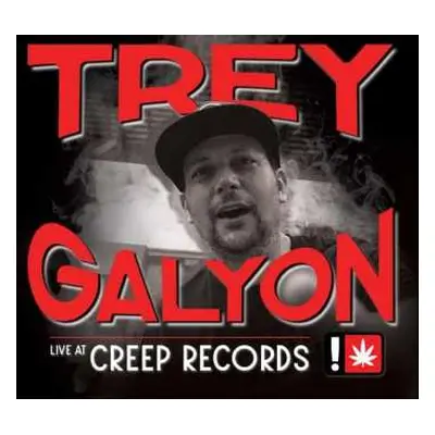 CD Trey Galyon: Live At Creep Records