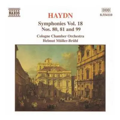 CD Joseph Haydn: Symphonies Vol. 18 (Nos. 80, 81 And 99)