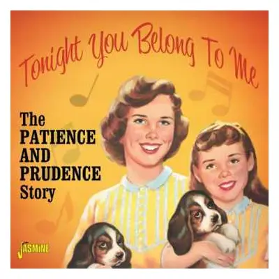 CD Patience & Prudence: Tonight You Belong To Me: The Patience & Prudence Story