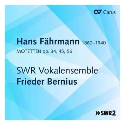 CD Frieder Bernius: Motetten Op. 34, 45, 56