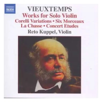 CD Henri Vieuxtemps: Werke Für Violine Solo