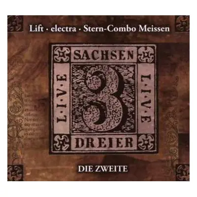 CD Lift: Sachsendreier Live - Die Zweite