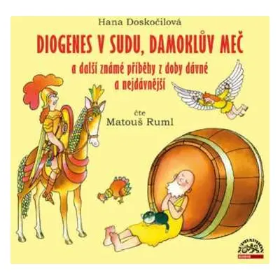 CD Matouš Ruml: Doskočilová: Diogenes V Sudu, Damoklů