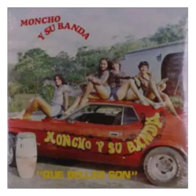 LP Moncho Y Su Banda: Que Bellas Son