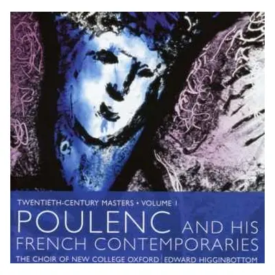 CD The New College Oxford Choir: Poulenc And His French Contemporaries