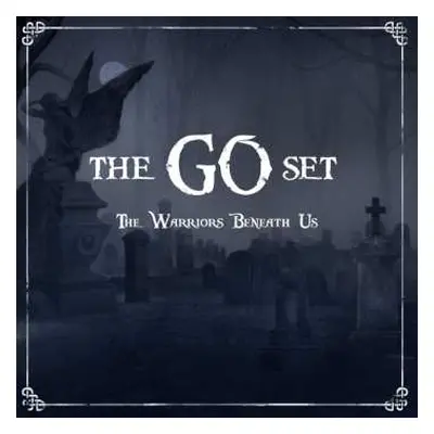 LP The Go Set: The Warriors Beneath Us