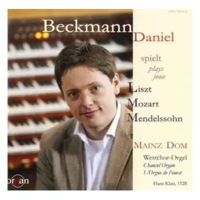 CD Franz Liszt: Daniel Beckmann,orgel