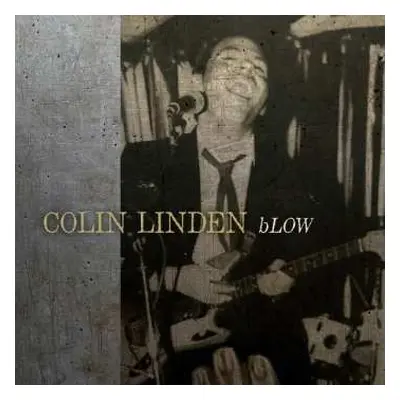 CD Colin Linden: bLOW