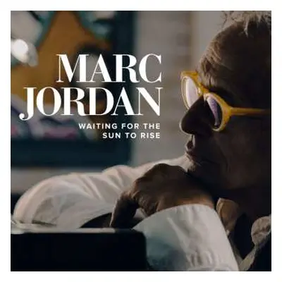 CD Marc Jordan: Waiting For The Sun To Rise