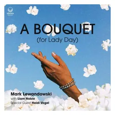 CD Mark Lewandowski: A Bouquet (for Lady Day)