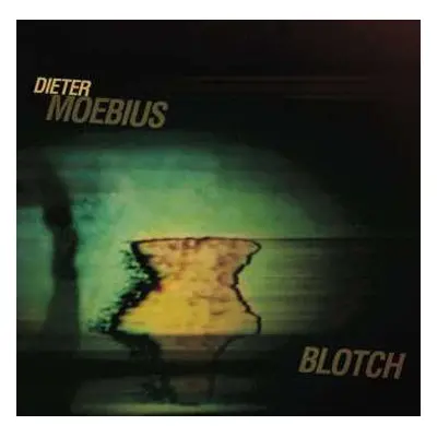 CD Dieter Moebius: Blotch