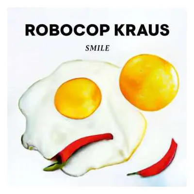 LP The Robocop Kraus: Smile LTD | NUM | CLR