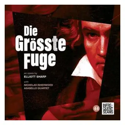 2CD Elliott Sharp: Die Größte Fuge (oper)