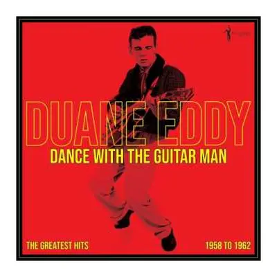 LP Duane Eddy: Dance with the Guitar Man, The Greatest Hits, 1958 to 1962