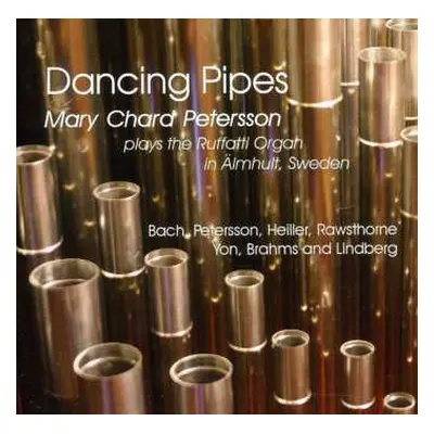 CD Mary Chard Petersson: Dancing Pipes