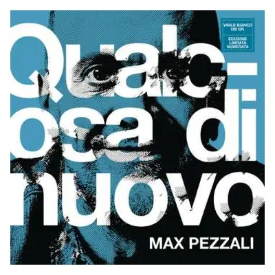 LP Max Pezzali: Qualcosa Di Nuovo CLR | LTD | NUM