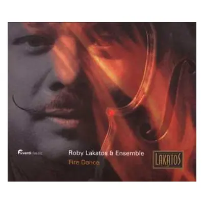 CD Roby Lakatos And His Ensemble: Fire Dance