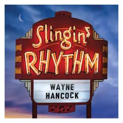 LP Wayne Hancock: Slingin' Rhythm