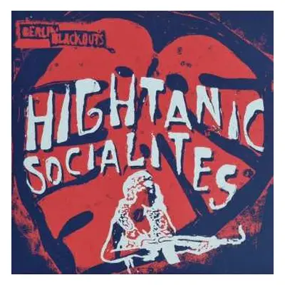 LP Berlin Blackouts: Hightanic Socialites