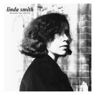 CD Linda Smith: Till Another Time: 1988-1996