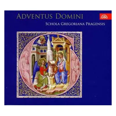 CD Schola Gregoriana Pragensis: Adventus Domini